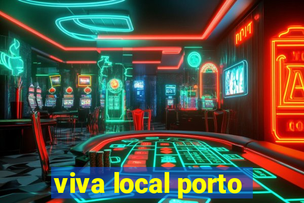 viva local porto